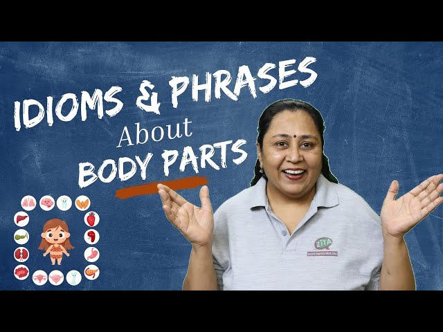 Speak Power English Through idioms & Phrases| Idioms & Phrases About Parts Of Body| By Vinit Kapoor