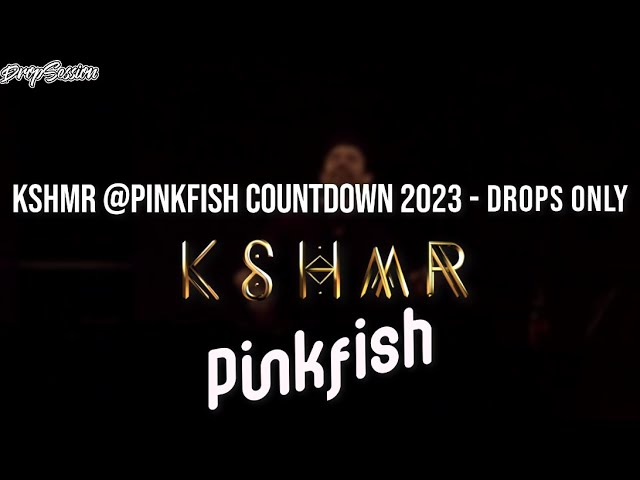 KSHMR @Pinkfish Countdown 2023 - Drops Only (PLAYED FEW NEW ID'S)