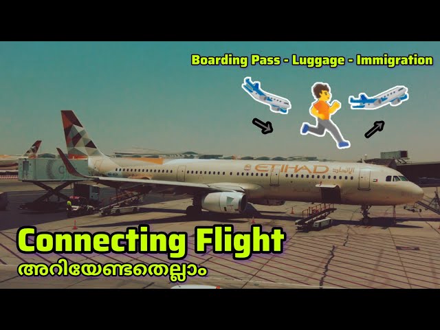 Connecting Flight procedure malayalam ✈️🛫