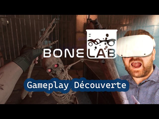 Bonelab : Gameplay FR découverte sur Meta Quest 2 !