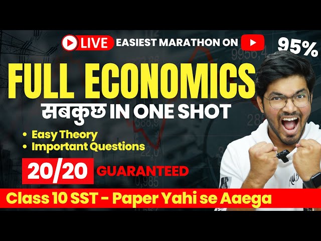 DON'T MISS: FULL Economics in 2 HOURS Live Marathon | Class 10 Social Science Boards | Padhle