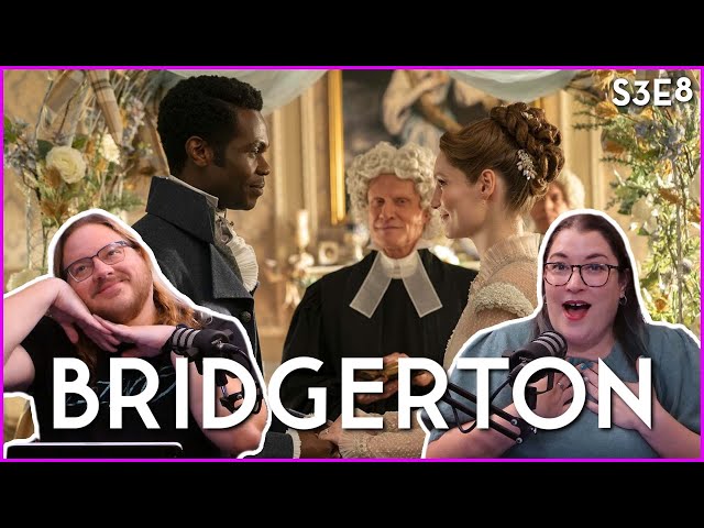Bridgerton Season 3 Episode 8: Into the Light // Recap-Review-Reaction
