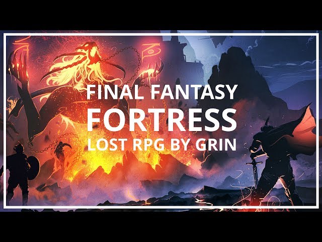 Final Fantasy Fortress: the Cancelled RPG by Grin | Unseen64 Ft. SoberDwarf