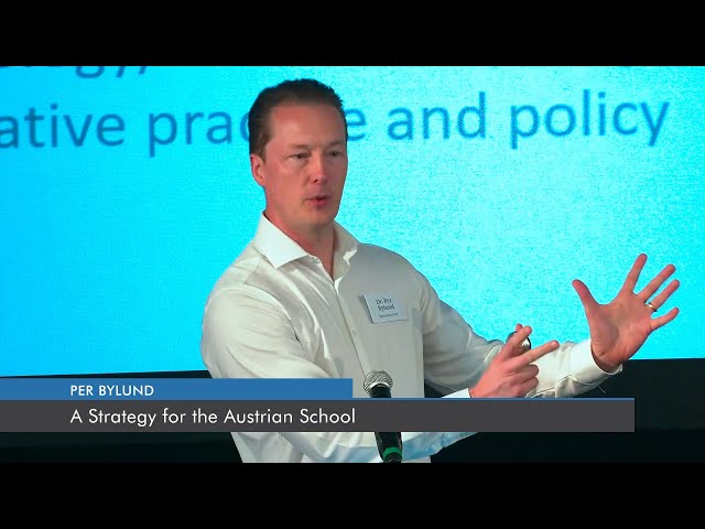 A Strategy for the Austrian School | Per Bylund