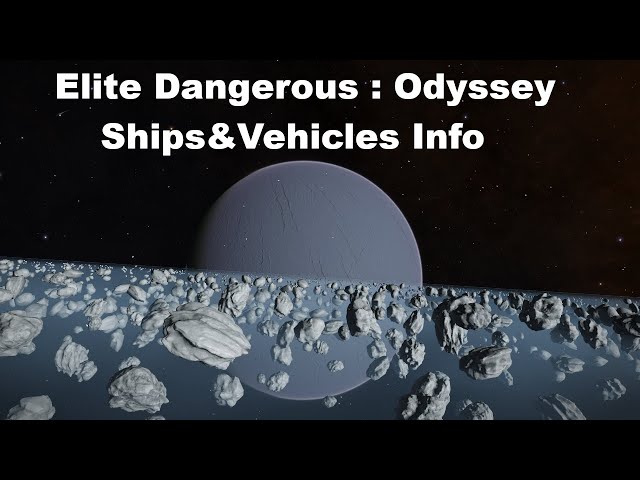 Ships/Vehicles/Ship& Vehicle Interaction- Elite Dangerous Odyssey Info