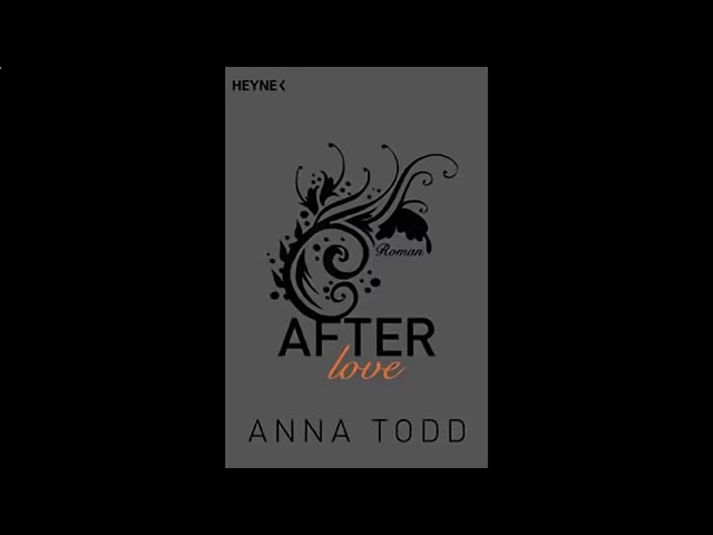 Romanze Hörbuch - After Love By ANNA Teil 4