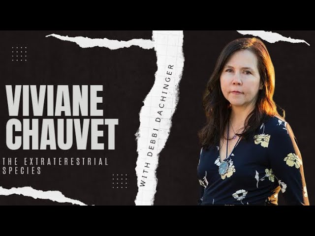 VIVIANE CHAUVET, An Arcturian Hybrid's Interstellar Journey, on Dare to Dream podcast