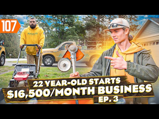 22 Year Old Starts a $200K/Year Lawn Care Business | EP. 3