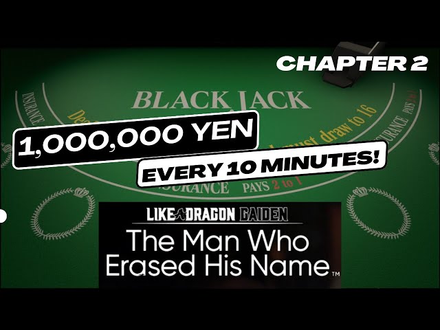 ¥1,000,000 Every 10 Minutes! Blackjack Quick Money Farming Method - "Like a Dragon Gaiden: TMWEHN