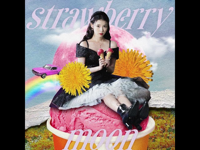 IU(아이유) - Strawberry Moon (Slowed & Reverb)