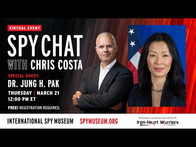 Virtual Spy Chat with Chris Costa | Guest: Dr. Jung H. Pak