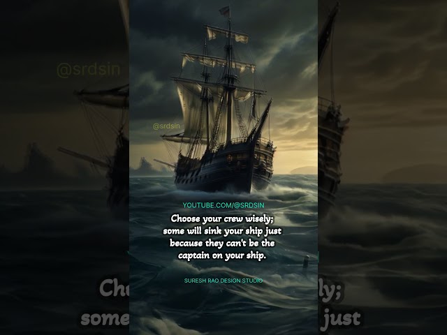 Choose Your Crew Wisely! 🚢 Inspirational Life Lesson.  #DailyQuotes #Shorts #ViralShorts #motivation