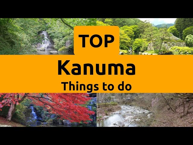 Top things to do in Kanuma, Tochigi Prefecture | Kanto - English