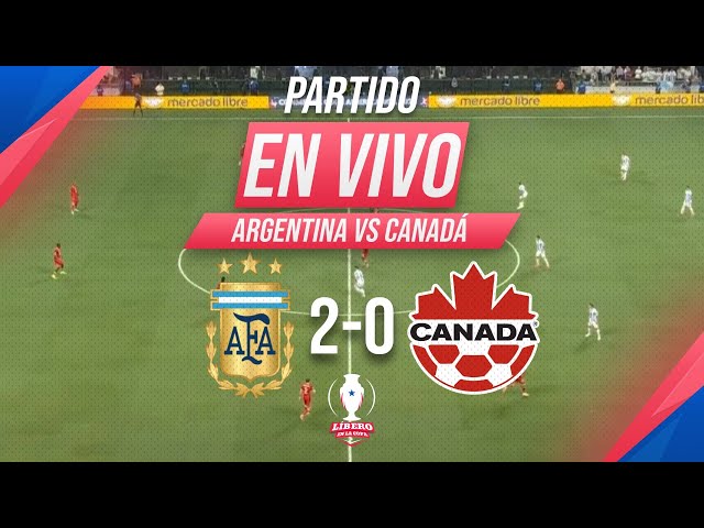 🔴 EN VIVO ARGENTINA VS CANADÁ - COPA AMÉRICA 2024 | Líbero