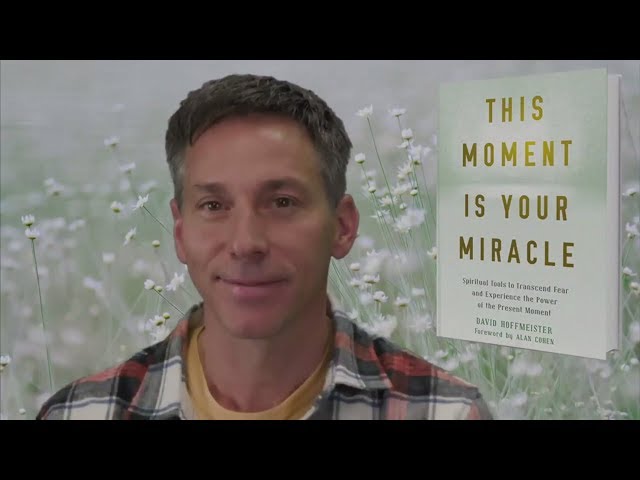 This Moment Is Your Miracle - Living A Course in Miracles - The Gift #4