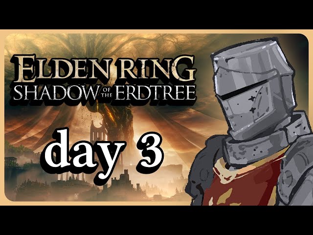 【Elden Ring】Even more Shadow of the Erdtree!