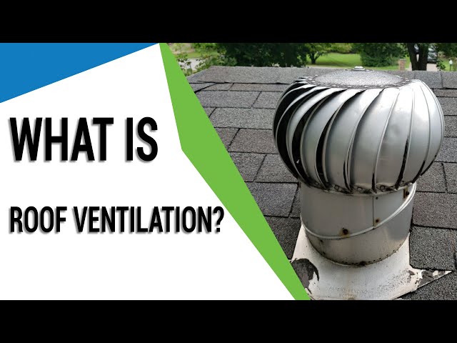 What Is Roof Ventilation?