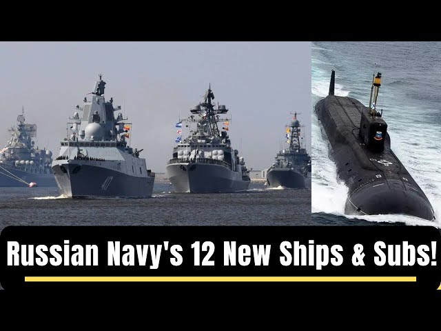 Russian Navy's Major Fleet Expansion in 2024 |12 New Ships & Subs! | Bolstering the Black Sea fleet