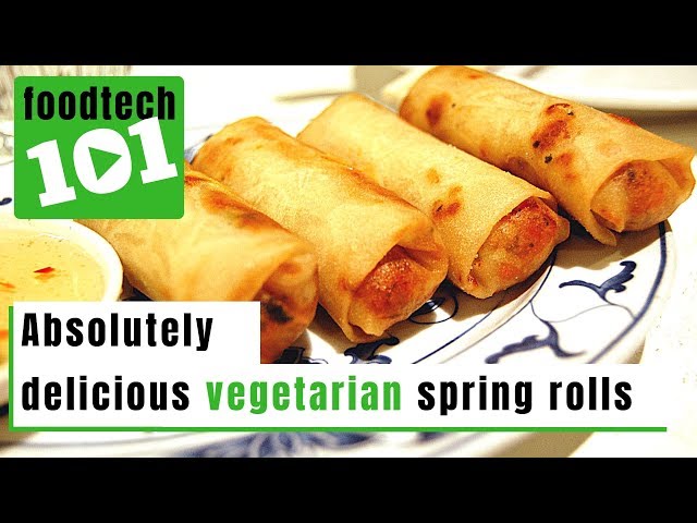 Delicious Vegan Spring Rolls | FOODTECH 101