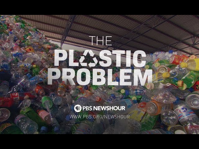 The Plastic Problem - PBS NewsHour Documentary Full HD