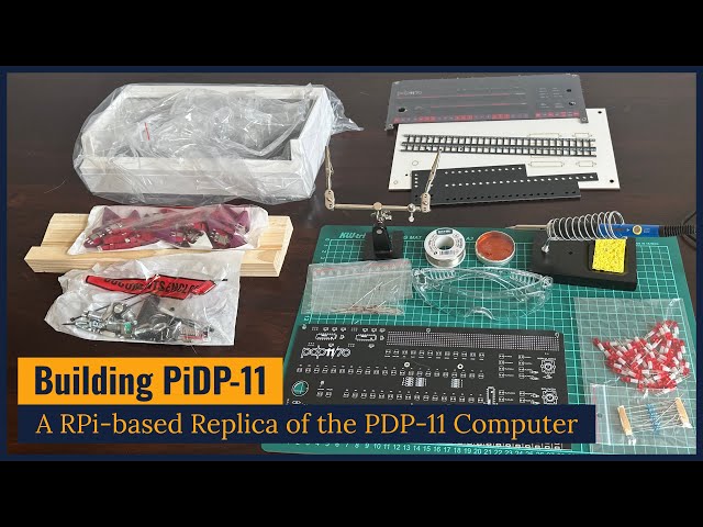 Building PiDP-11 Kit: A Raspberry PI-based Replica of the PDP-11 Computer
