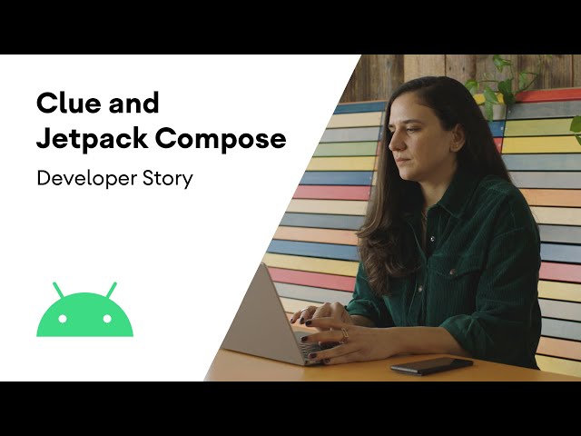 Android Developer Story: Clue's developer speed increased 3X with Jetpack Compose