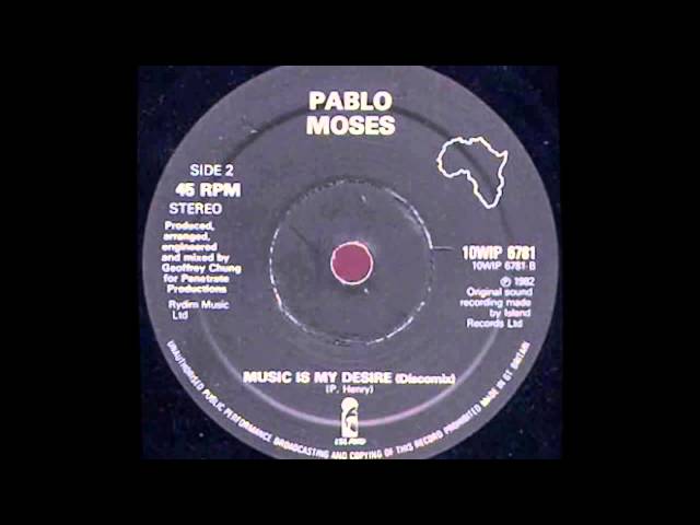 10'' Pablo moses - Music Is My Desire (discomix).