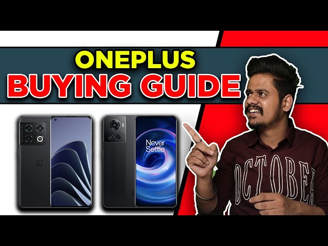 Oneplus: Smartphone buying guide (Oneplus edition) 🤩🤩🔥🔥🔥