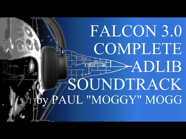 Falcon 3.0 Complete Soundtrack • AdLib Sound