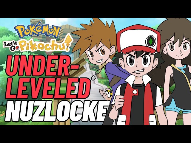 Pokémon Let's Go Pikachu Hardcore Nuzlocke - Under Leveled Artlocke