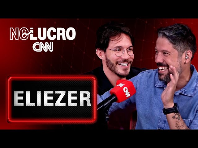 Eliezer | No Lucro CNN
