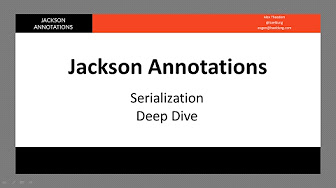 Jackson Serialization and Deserialization