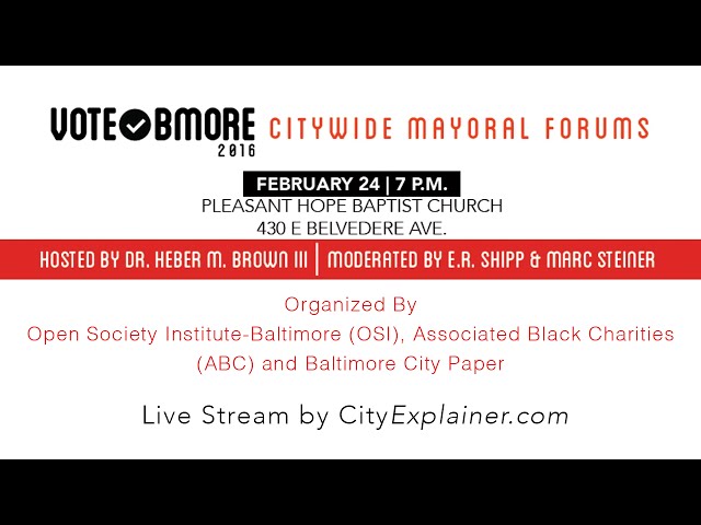 Baltimore Mayoral Candidate Forum at Pleasant Hope Baptist Church