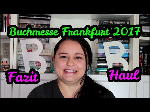 Buchmesse Frankfurt 2017 / Fazit + Haul