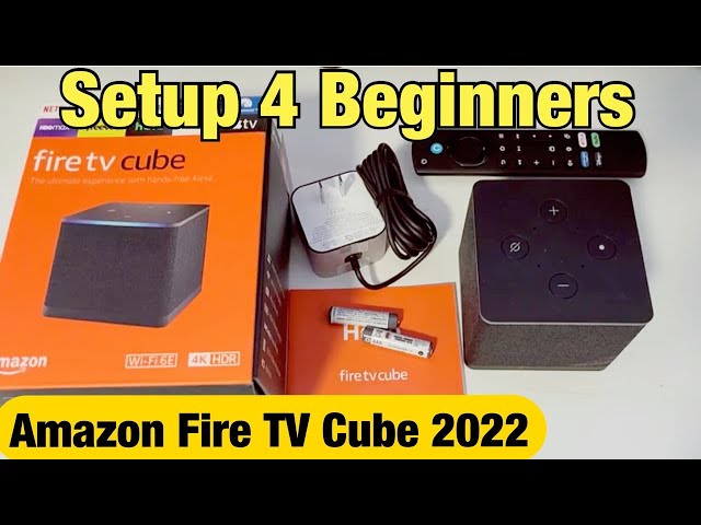 Fire TV Cube 2022: How to Setup 4 Beginners