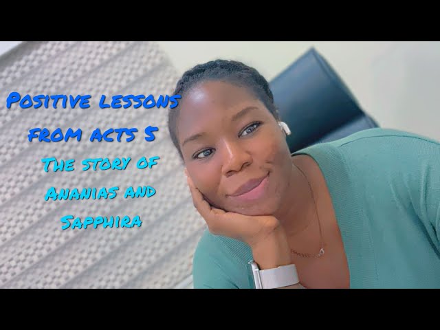 Positive lessons from Ananias & Sapphira #Acts5 | Bible Study with Dr. Ifedayo - Healed to heal