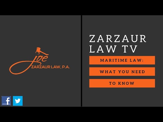 Maritime Law: What You Need To Know