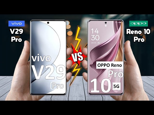 vivo V29 Pro Vs Oppo Reno 10 Pro - Full Comparison 🔥 Techvs