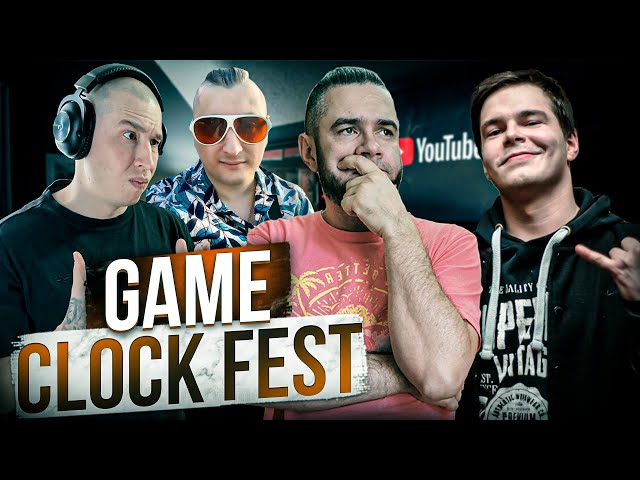 Game Clock Fest #1 / 4 стримера, 4 вебки, 8 игр
