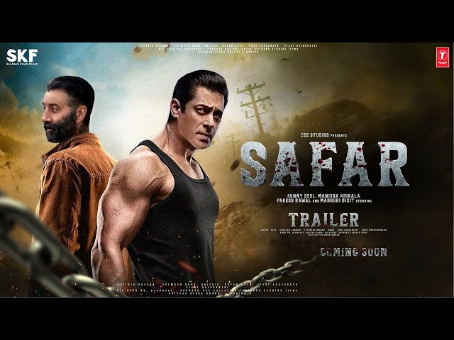 SAFAR - Trailer | Sunny Deol & Salman Khan | Jacqueline Fernande, Bobby Deol, Bhusan Kumar Film P. 2