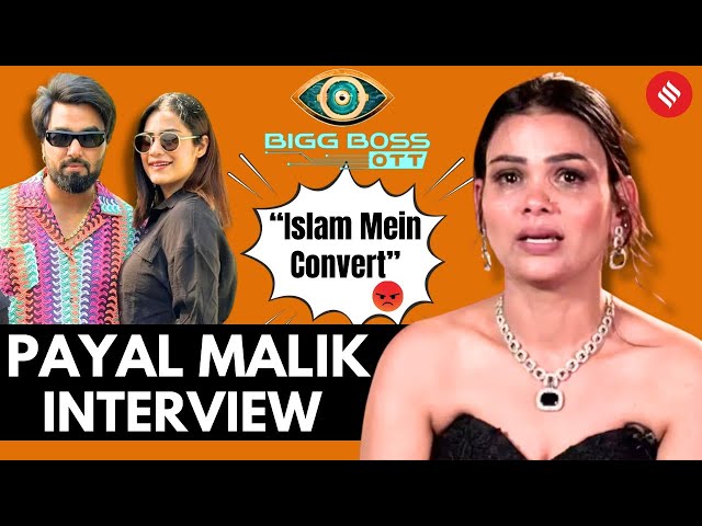Payal Malik Interview On Bigg Boss OTT 3 Eviction, Armaan Malik & Kritika Malik Marriage and More