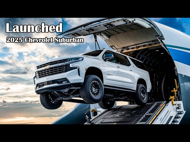 China Shocked! America Launches 2025 Chevrolet Suburban, With Interesting Facts