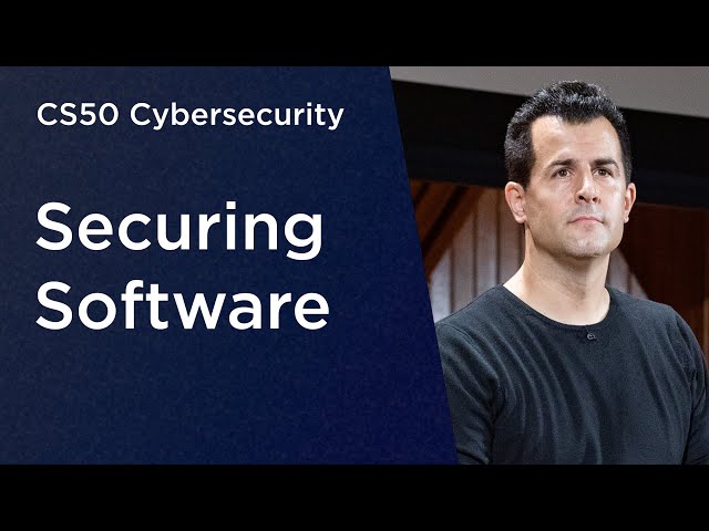 CS50 Cybersecurity - Lecture 3 - Securing Software