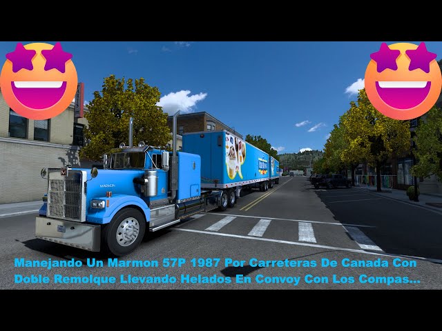 Conduciendo Un Marmon 57P De 1987 Por Carreteras Canadiences Con Doble Remolque Amonos Recio...