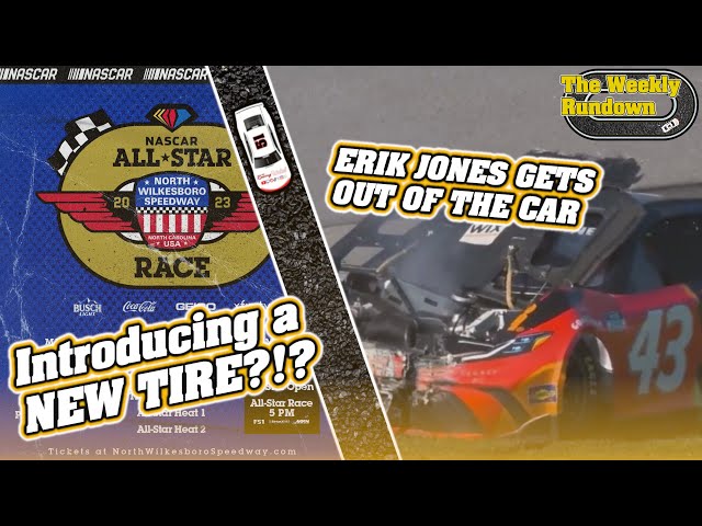Erik Jones OUT┃All Star Race has a New Tire