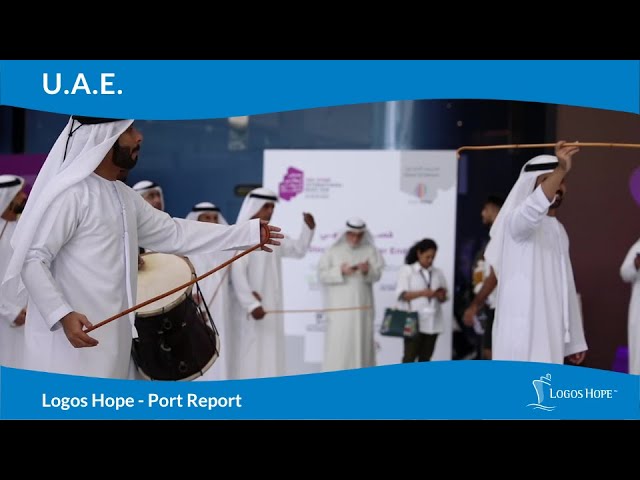 Logos Hope in the UAE - Port Report