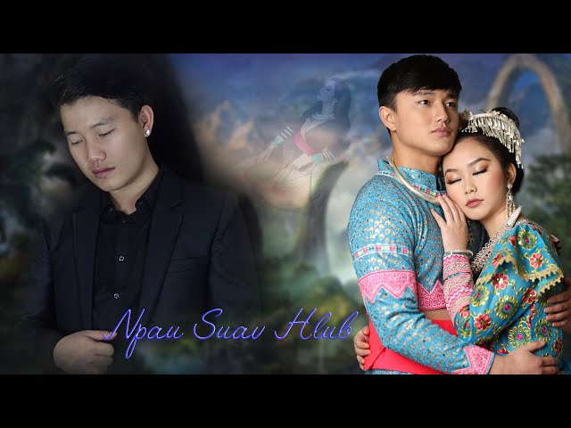 Npau Suav Hlub by Mang Vang [Music video]