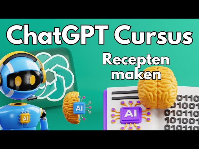 Recepten maken met ChatGPT - ChatGPT Cursus voor Beginners - Video #8
