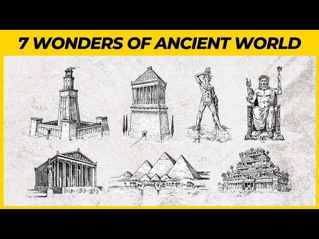 The Seven Wonders of Ancient World - History