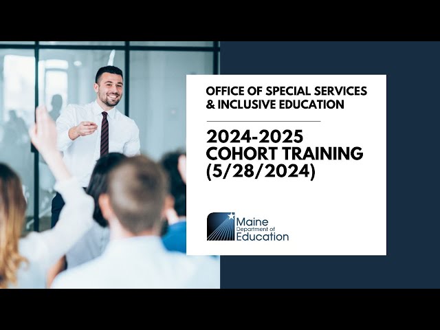 Special Education 2024-25 SAU Cohort Training (5/28/24)